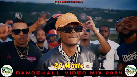 20 Matic Dancehall Video Mix 2024 Masicka Skeng Squash Byron