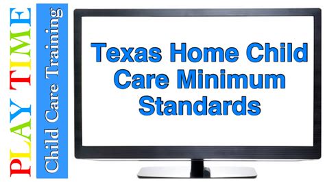 Texas Home Child Care Minimum Standards Play Time Child Care