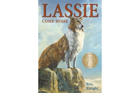 Lassie Come Home By Eric Knight