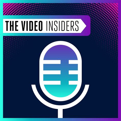 Episodes | The Video Insiders