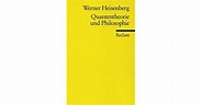 Quantentheorie und Philosophie by Werner Heisenberg