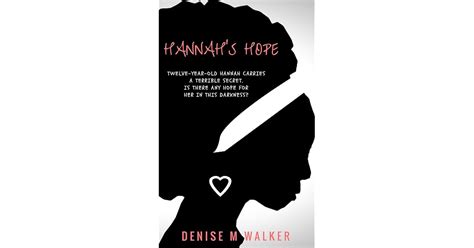 Hannah S Hope By Denise M Walker