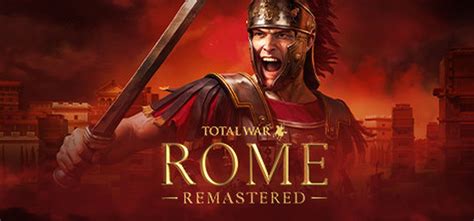 Total War Rome Remastered Est Disponible Sur Mac Trailer