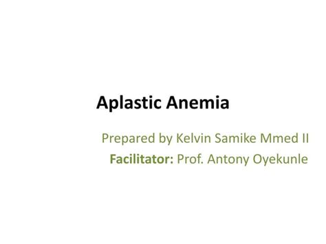 Aplastic Anemiapptx