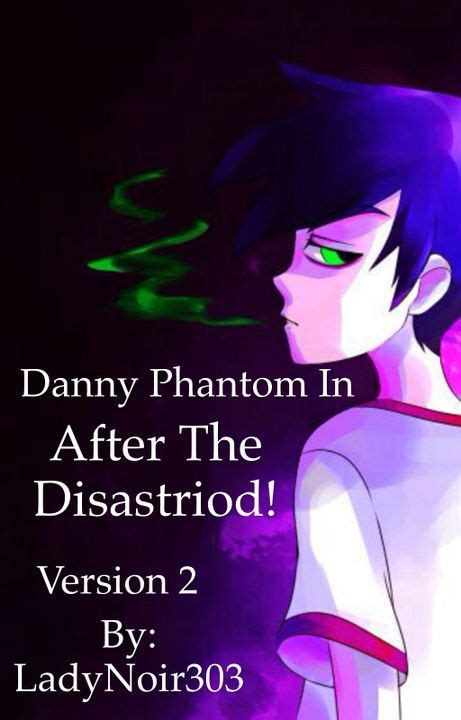 Danny Phantom Indifferent Than Youafter Disastroid New Book