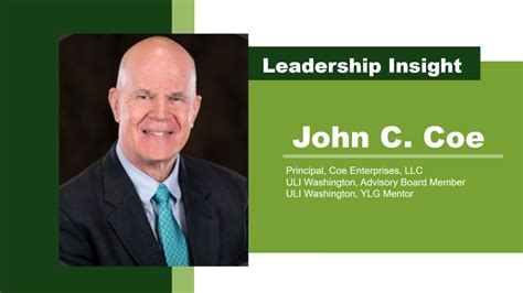 Leadership Insights From John C Coe Uli Washington