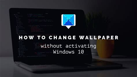 How To Change Wallpaper Without Activating Windows 10 Youtube