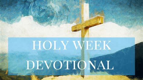 Holy Week Devotional Busy Blessed Women