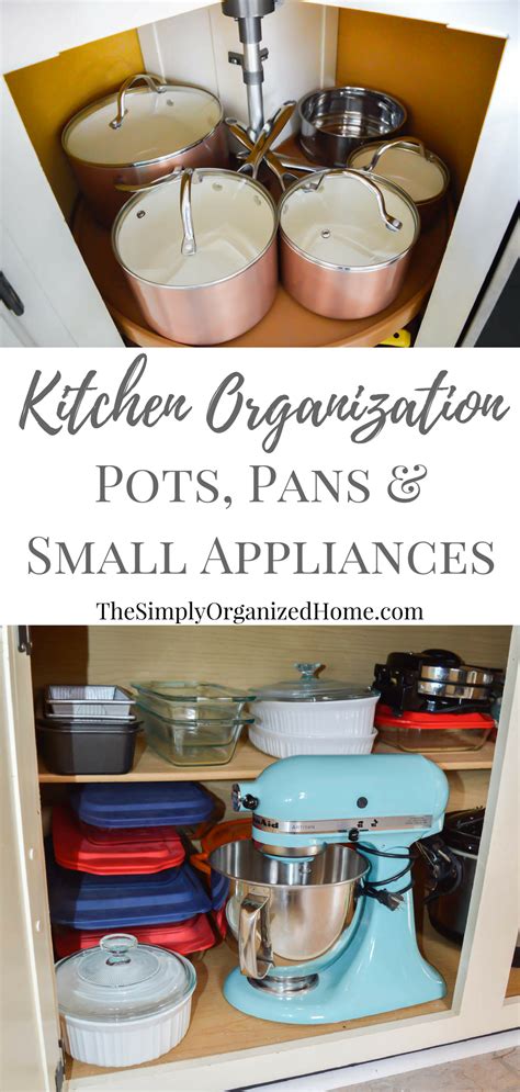 pots pans appliances kitchen organization organizing organized thesimplyorganizedhome appliance pan diy storage tips