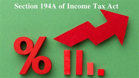 Section 194a Of Income Tax Act Sorting Tax