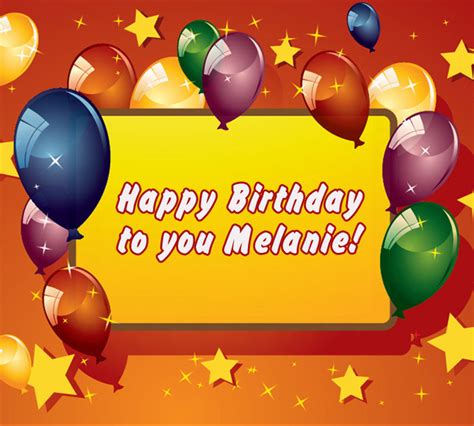 Happy Birthday To You Melanie