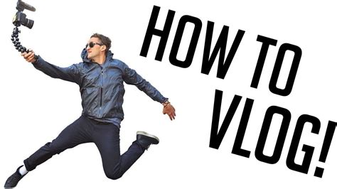 How To Vlog Vlogging Youtube