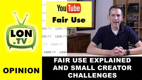 Opinion Fair Use On Youtube Explained And Why Small Creators Are