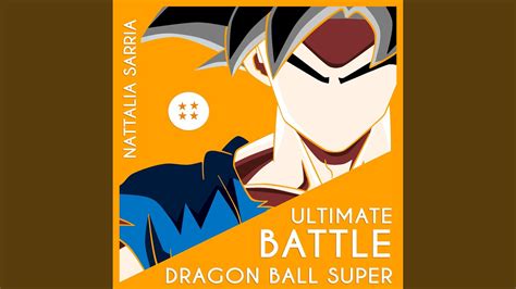 The biggest fights in dragon ball super will be revealed in dragon ball super: Ultimate Battle (From "Dragon Ball Super") - YouTube