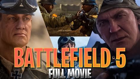 Battlefield 5 Full Movie War Stories All Cutscenes Youtube