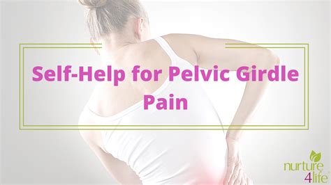 Self Help For Pelvic Girdle Pain Nurture 4 Life