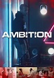 Ambition - película: Ver online completa en español