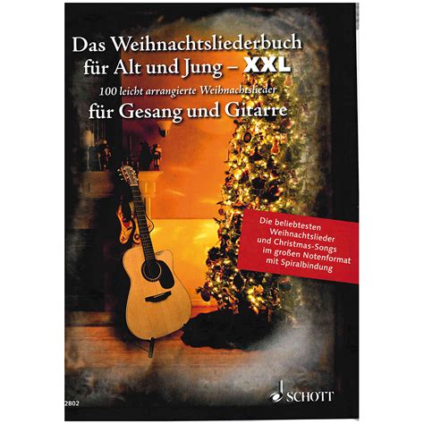 Schott Das Weinhacntsliederbuch Für Alt Und Jung Xxl Songbook