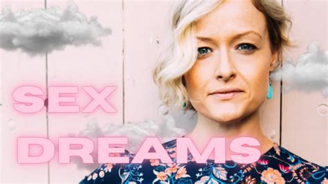 sex dreams with anne hodder shipp youtube