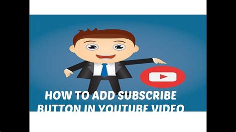 How To Add Subscribe Button On Youtube Video Youtube