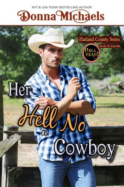 Her Hell No Cowboy Harland County Series By Donna Michaels Ebook Barnes Noble