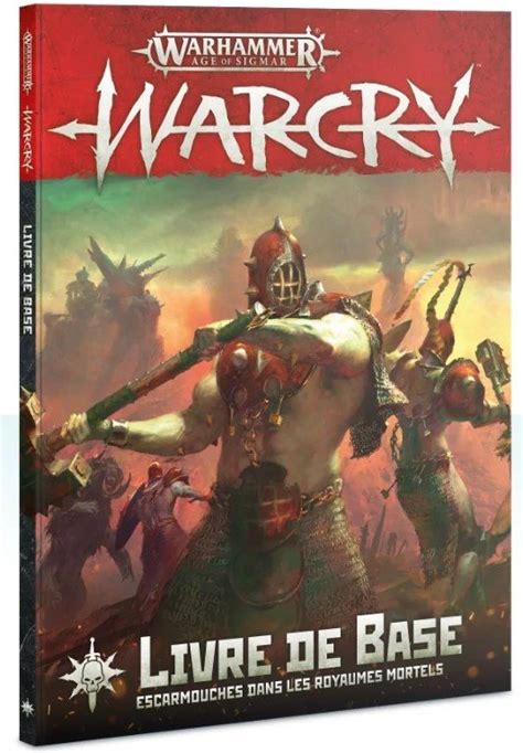 Warcry Livre De Base Warhammer Age Of Sigmar Acheter Vos Figurines And Accessoires De