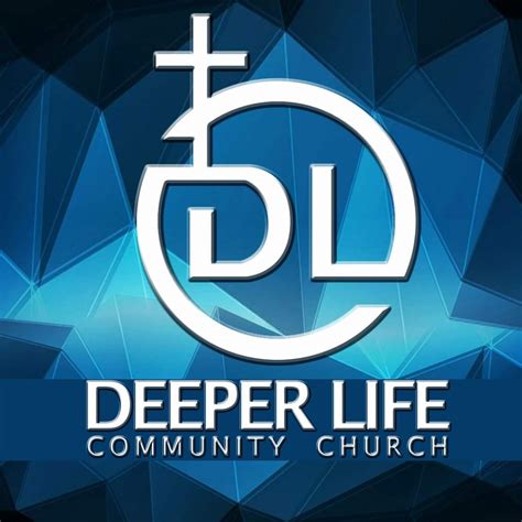 Deeper Life Deeper Life Community Church Main