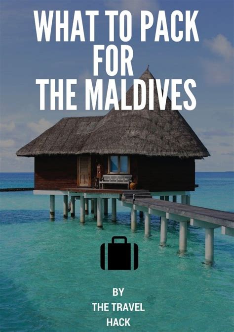 What To Pack For A Holiday To The Maldives The Travel Hack Maldives