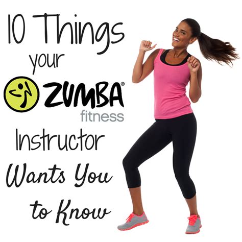 10 Things Your Zumba Instructor Wants You To Know