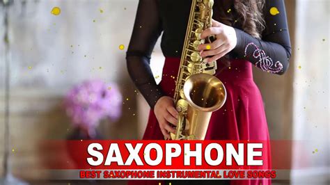 Top 50 Saxophone Romantic Love Songs Instrumental Best Relaxing