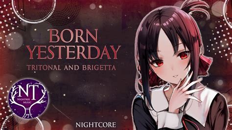 Nightcore Born Yesterday Lyrics Youtube