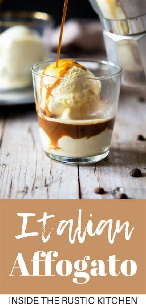italian affogato recipe ice cream and coffee inside the rustic kitchen