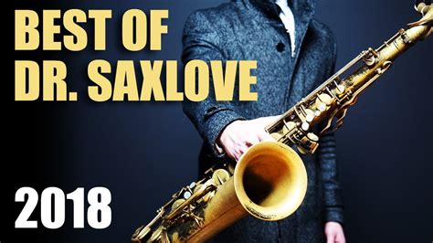 Dr Saxloves Best Of 2018 • Smooth Jazz Saxophone Instrumental Music