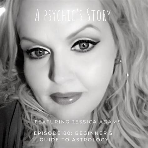 Episode 80 Beginners Guide To Astrology — A Psychics Story