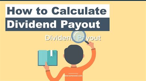 Reliability and consistency is the notable advantage of this online calculator. How to Calculate the Dividend Payout Ratio | Lumovest ...