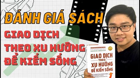 Đánh Giá Sách Giao Dịch Theo Xu Hướng Để Kiếm Sống Phương Pháp Của