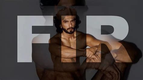 Ranveer Singh Nude Photoshoot Nude Photoshoot Ranveer Singh In Big Trouble FIR Filed Against