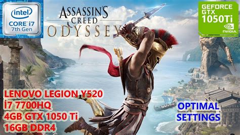 Assassin S Creed Odyssey I7 7700HQ GTX 1050 Ti Optimal Settings YouTube