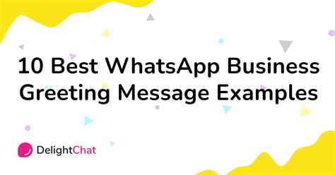 10 Best Whatsapp Business Greeting Message Examples In 2024