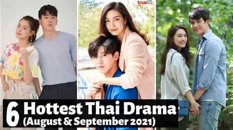 6 Hottest Thai Drama Releases Of August And September 2021 Thai Lakorn