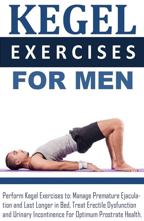 Kegel Exercises For Men Kegel Exercise For Men Kegel Exercise Pelvic Floor Muscle Exercise