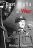 East Anglia Books - 051761 - EAST ANGLIA AT WAR