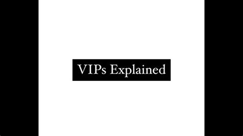 Vips Explained Youtube
