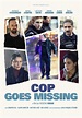 Cop Goes Missing - película: Ver online en español