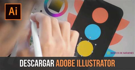 Descargar Adobe Illustrator Gratis El Mejor Precio Para La