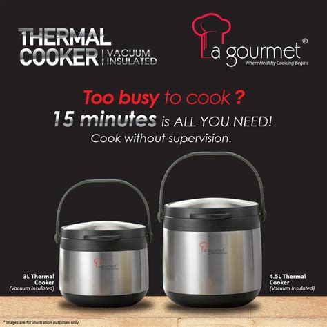 If you buy la gourmet cookware, you can get 69% off from its original price! La Gourmet Vacuum Insulated Thermal Cooker - 3L / 4.5L ...