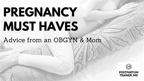 My Top Pregnancy Must Haves For Every Trimester From Obgyn And Mom Postpartum Trainer Md