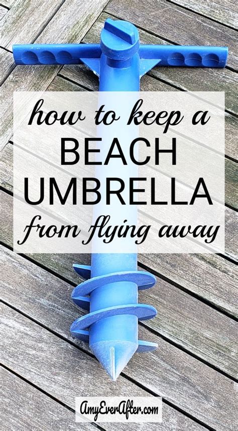 How To Keep A Beach Umbrella From Flying Away Beach Umbrella