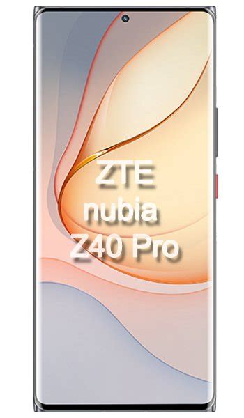 Zte Nubia Z40 Pro Specs And Features