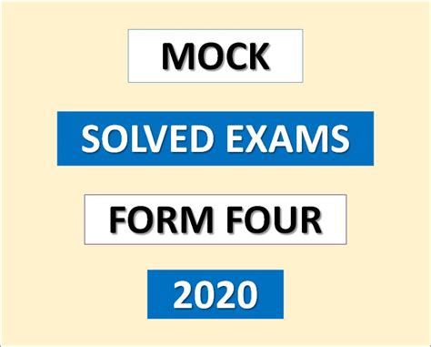 Form Four Mock Exams With Answers 2020 Download All Regions